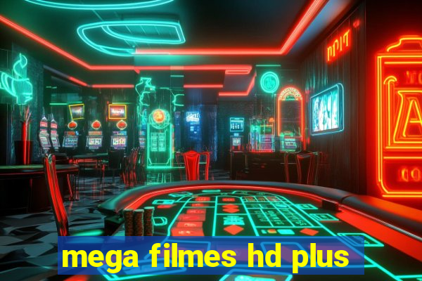 mega filmes hd plus